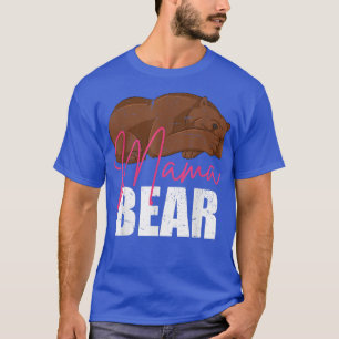 Mummy Animal Mum Bear Family Cute Mama Bear1434  T-Shirt
