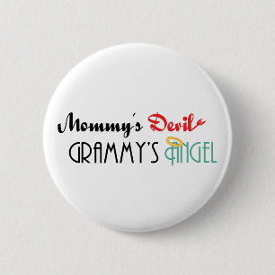 Mummy's Devil, Grammy's Angel 6 Cm Round Badge