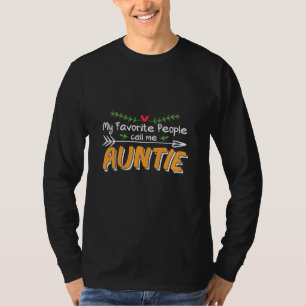 Mummy Art Favourite People Call Me Auntie T-Shirt