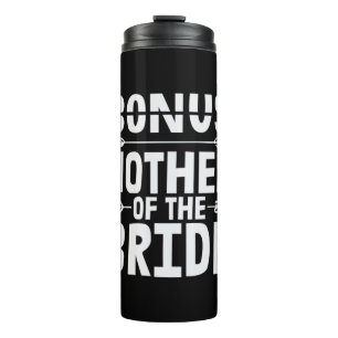 Mummy Art Mother Of The Bride Thermal Tumbler