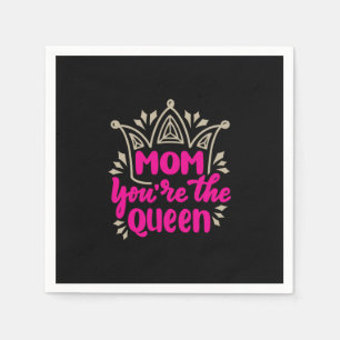Mummy Art Mum You Are The Queen Napkin