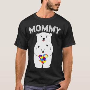 Mummy Bear Autism Awareness Puzzle Heart Family Lo T-Shirt