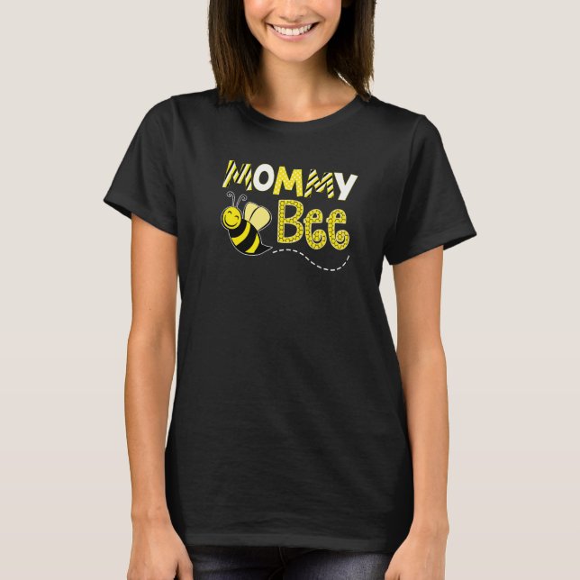 Mummy Bee Bee Day Girl Hive Party Matching Birthda T-Shirt (Front)
