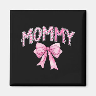 Mummy Birthday Girl Matching Coquette nk Bow Magnet