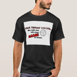 mummy called T-Shirt