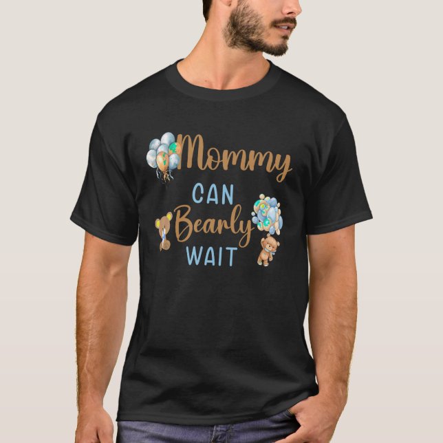 Mummy Can Bearly Wait gender neutral baby shower M T-Shirt (Front)