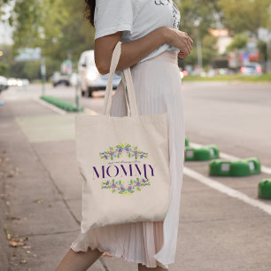 Mummy Chic Boho Lettering & Floral Tote Bag