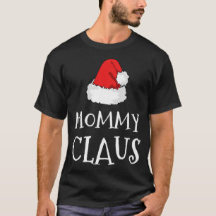 Mummy Claus Christmas Hat Family Pj Group Matching T-Shirt