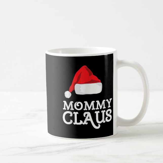 Mummy Claus Christmas Santa's Hat Pajama Family Xm Coffee Mug (Right)