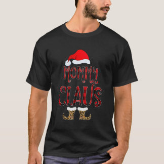 Mummy Claus Leopard Christmas Pajama Santa Gift Fo T-Shirt