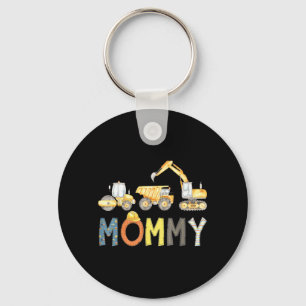 Mummy Construction Excavator Birthday Boy Mothers Key Ring