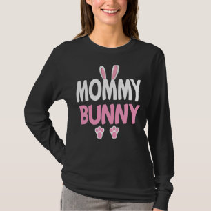 Mummy Easter Bunny Cute Family Matching Mama Easte T-Shirt
