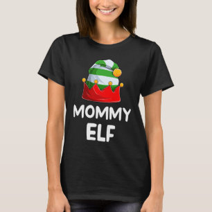 Mummy Elf Christmas Xmas Elves Costume Family Mat T-Shirt