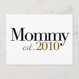 Mummy Est 2010 Postcard