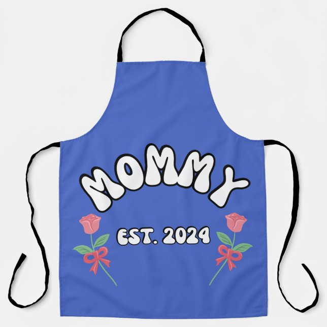 Mummy est 2024 apron (Front)
