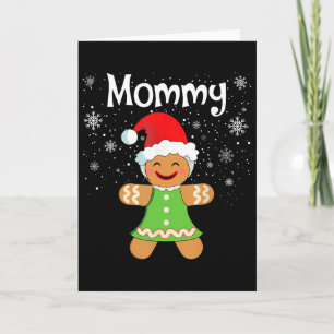 Mummy Gingerbread Family Matching Christmas Women  Card