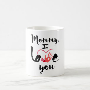 Mummy, I Love You Mugs Mother's Day Gifts