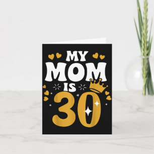 Mummy is 30 years old mother 30th birthday mother card