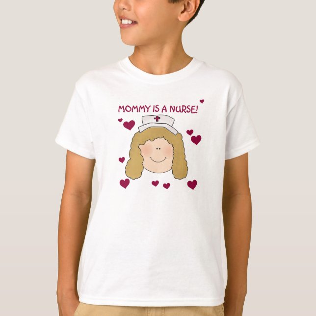 Mummy is a Nurse TShirts and Gifts (Front)