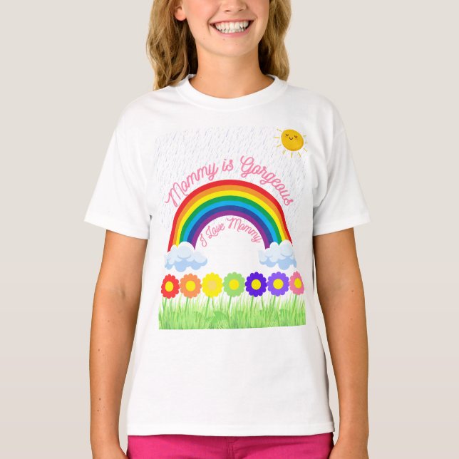 Mummy is Gorgeous Rainbow – Cute Mother’s Day Gift T-Shirt (Front)