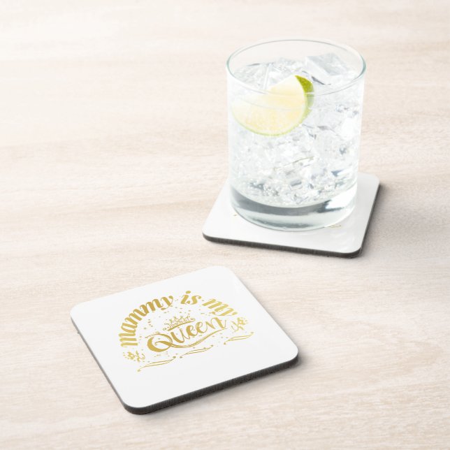 Mummy Is My Queen Gold Coaster (Right Side)