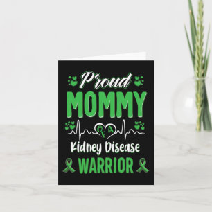 Mummy Kidney Disease Warrior Awareness Ribbon Gree Card
