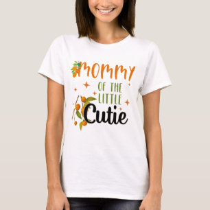 Mummy Little Cutie 1st Birthday Party Baby Shower  T-Shirt