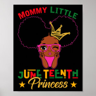 Mummy Little Juneteenth Princess Afro Girl Mum Bla Poster