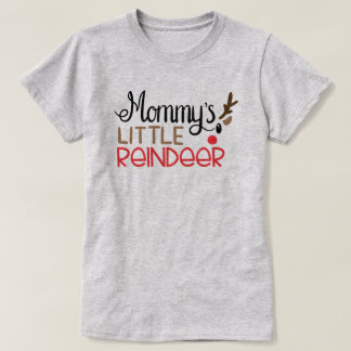 Mummy Little Reindeer Christmas T-Shirt