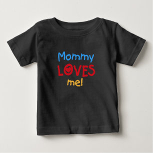 Mummy Loves Me Baby T-Shirt