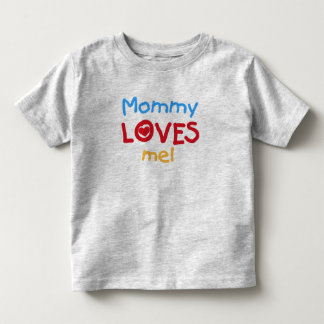 Mummy Loves Me Toddler T-Shirt