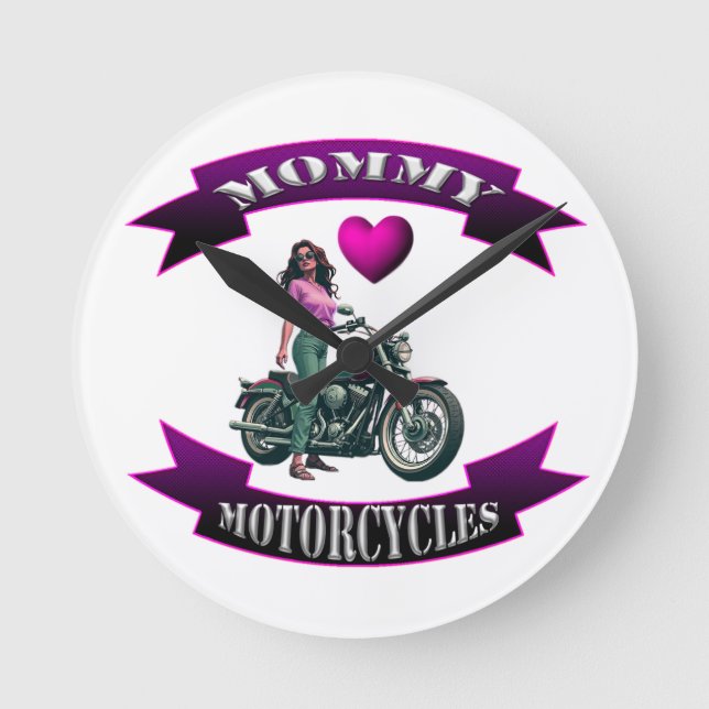Mummy Loves Motorcycles Round Clock (Front)