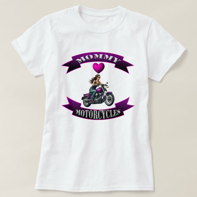 Mummy Loves Motorcycles T-Shirt (Design Front)