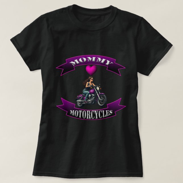 Mummy Loves Motorcycles T-Shirt (Design Front)