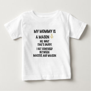 Mummy Mason Baby T-Shirt