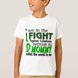 Mummy Means The World To Me Lymphoma T-Shirt