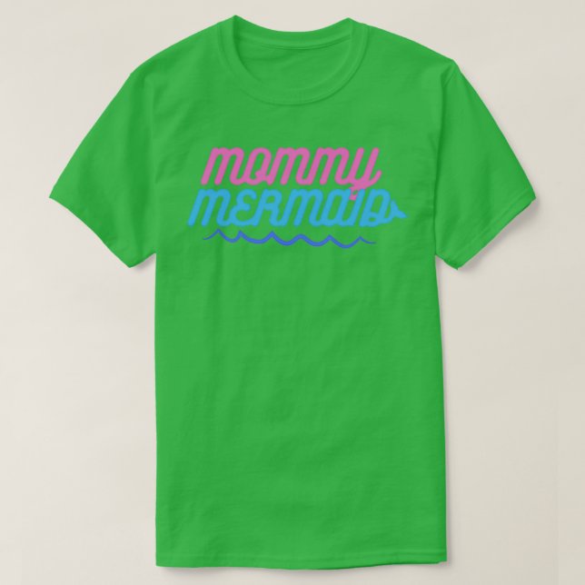 Mummy Mermaid T-Shirt (Design Front)