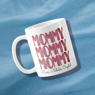 Mummy Modern Kids name Mother's Day Coffee Mug