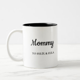 Mummy   Modern Mother's Day Kids Names Two-Tone Coffee Mug