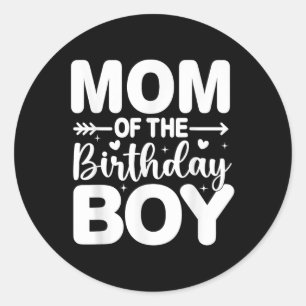 Mummy Mum Of The Birthday Boy Kid Family Matching  Classic Round Sticker