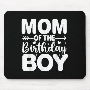 Mummy Mum Of The Birthday Boy Kid Family Matching Mouse Pad