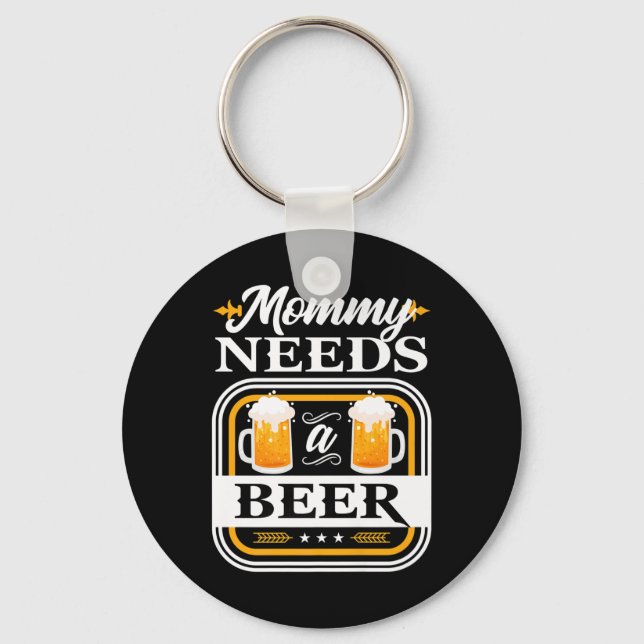 Mummy Needs A Beer Bride And Groom Drinker Beers W Key Ring (Front)