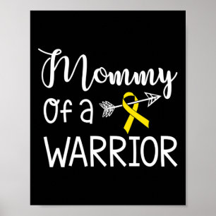 Mummy of A Warrior Childhood Cancer Awareness Poster
