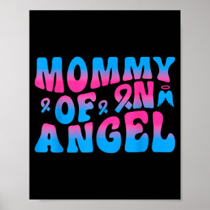 Mummy Of An Angel Infant Loss Remembrance Poster