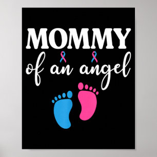Mummy of an Angel Infant Loss Remembrance Poster