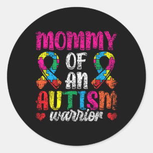 Mummy Of An Autism Warrior Support Autists Autist Classic Round Sticker