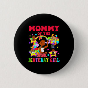Mummy of birthday girl gracie pink doll family 6 cm round badge