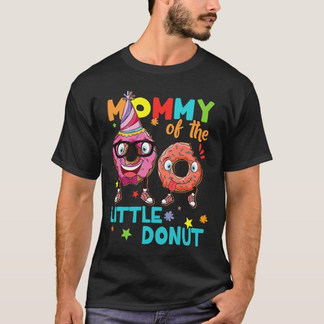Mummy Of Little Doughnut Birthday Family  Matching T-Shirt (Front)