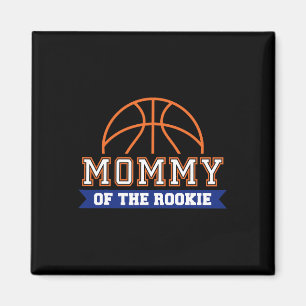 Mummy Of Rookie 1st Birthday Bysketbyll Theme Matc Magnet