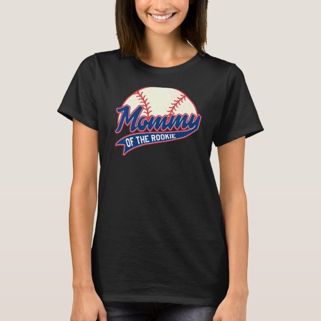 Mummy of Rookie Birthday Matching Baseball Theme P T-Shirt (Front)